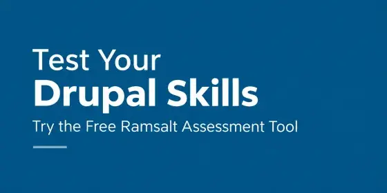 Test your Drupal skills